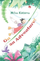 On An Adventure!