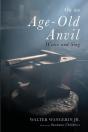 On An Age-Old Anvil - Preview