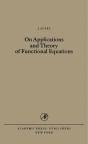 On Applications And Theory Of Functional Equations - Preview