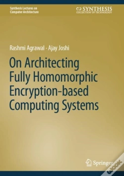 Capa do artigo On Architecting Fully Homomorphic Encryption-Based Computing Systems