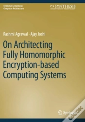 Capa do artigo On Architecting Fully Homomorphic Encryption-Based Computing Systems