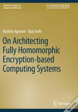 Capa do artigo On Architecting Fully Homomorphic Encryption-Based Computing Systems