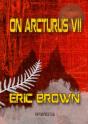 On Arcturus Vii - Preview