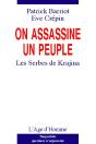 On Assassine Un Peuple, Les Serbes De Krajina - Preview