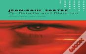 On Bataille And Blanchot