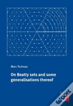 On Beatty Sets And Some Generalisations Thereof