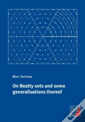 On Beatty Sets And Some Generalisations Thereof