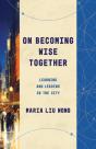 On Becoming Wise Together - Preview