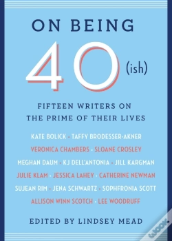 Capa do artigo On Being 40(Ish)