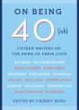 On Being 40(Ish) - Preview