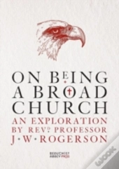 On Being A Broad Church