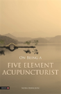 On Being A Five Element Acupuncturist - Preview