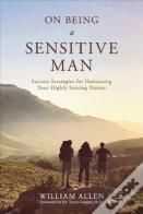 On Being A Sensitive Man