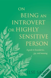 Capa do artigo On Being An Introvert Or Highly Sensitive Person
