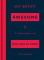 On Being Awesome - Preview