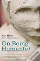 On Being Human(E)
