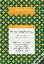 On Being Reformed