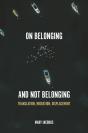 On Belonging And Not Belonging - Preview