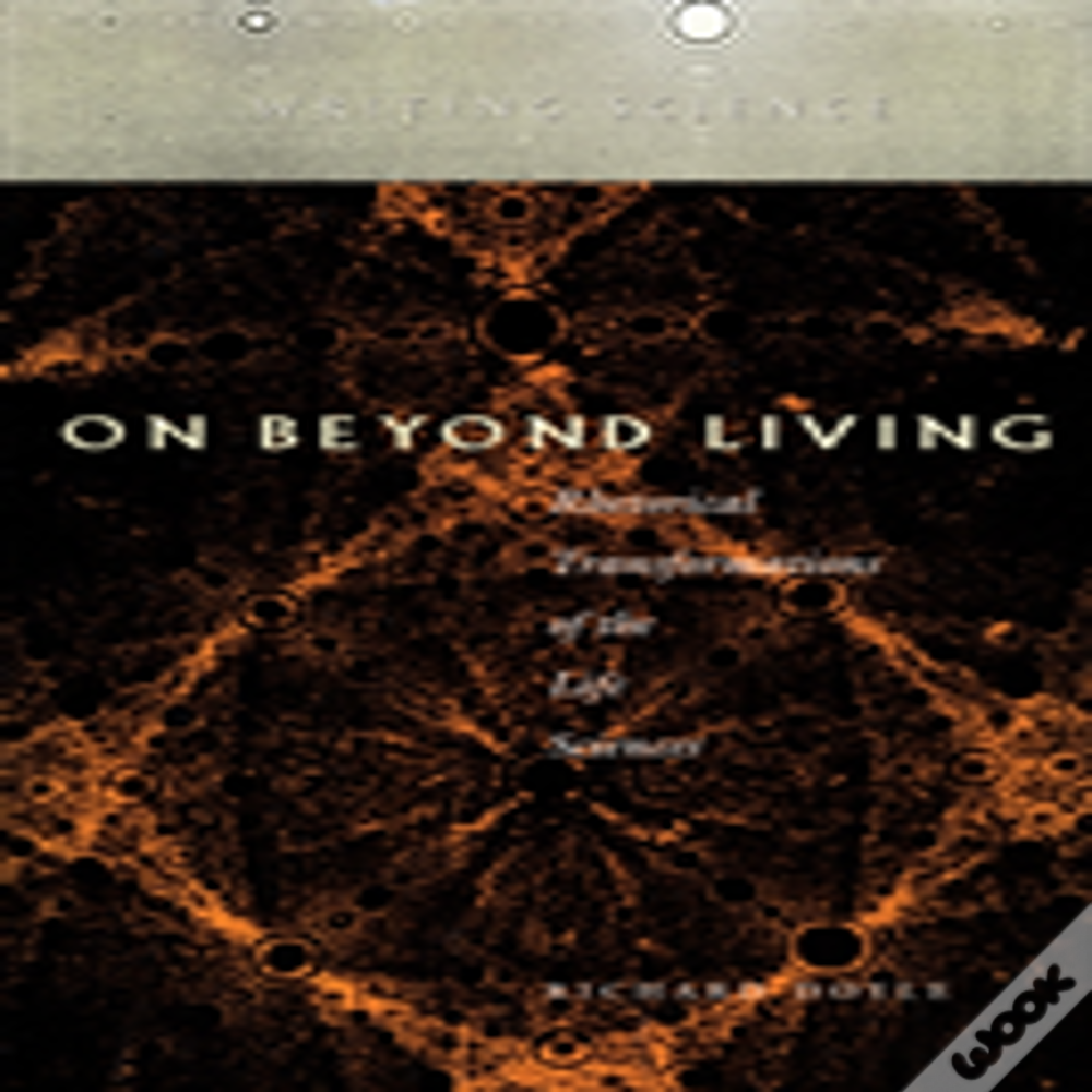On Beyond Living