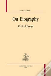 On Biography, Critical Essays