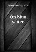 On Blue Water
