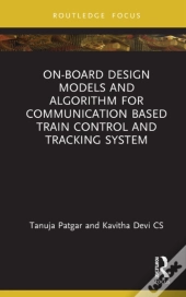 On-Board Design Models And Algorithm For Communication Based Train Control And Tracking System