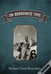 On Borrowed Time