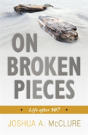 On Broken Pieces - Preview