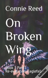On Broken Wing