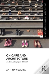On Care And Architecture