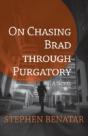 On Chasing Brad Through Purgatory - Preview