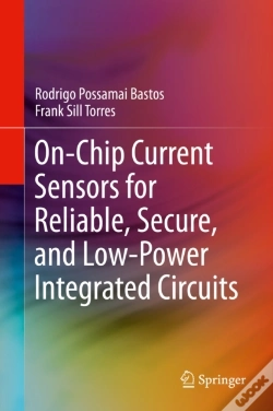 Capa do artigo On-Chip Current Sensors For Reliable, Secure, And Low-Power Integrated Circuits