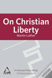 On Christian Liberty