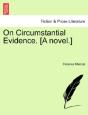 On Circumstantial Evidence. (A Novel.) - Preview