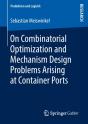 On Combinatorial Optimization And Mechanism Design Problems Arising At Container Ports - Preview