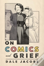 On Comics And Grief