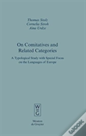 On Comitatives And Related Categories