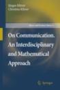 On Communication. An Interdisciplinary And Mathematical Approach - Preview