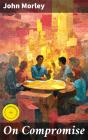 On Compromise - Preview