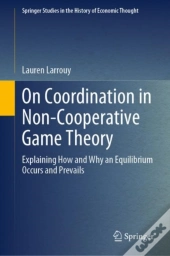 On Coordination In Non-Cooperative Game Theory