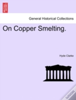 Capa do artigo On Copper Smelting.