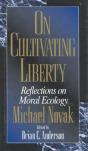 On Cultivating Liberty - Preview