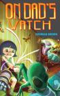On Dad'S Watch - Preview