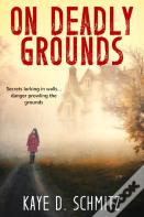 On Deadly Grounds