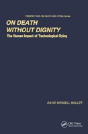 On Death Without Dignity - Preview