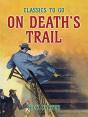 On Death'S Trail - Preview