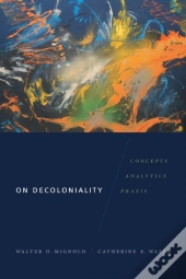 On Decoloniality