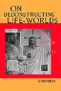 On Deconstructing Life-Worlds - Preview