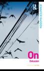 On Delusion - Preview