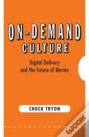 On-Demand Culture